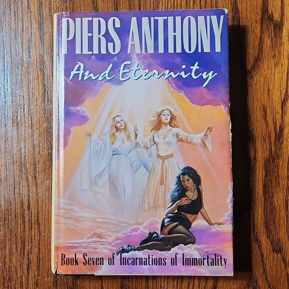And Eternity: Book 7 of Incarnations of Immortality - by Piers Anthony - Picture 1 of 3